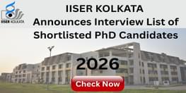 IISER Kolkata PhD Spring 2026 Semester Admission Open Shortlisted Candidates to appear for Interview from Nov 4 to 25 Check the List Here